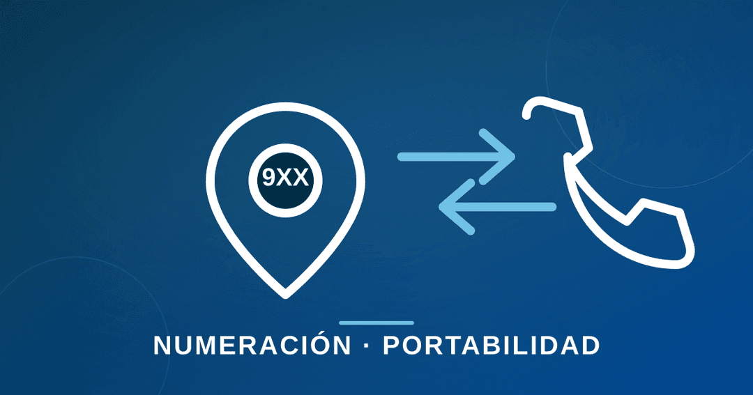 Numeración geográfica y portabilidad: qué son y cómo funcionan